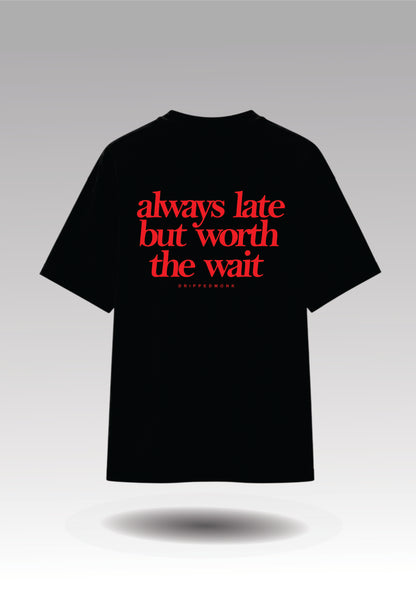Worth the wait Unisex Regular Fit Tee - Black / Red