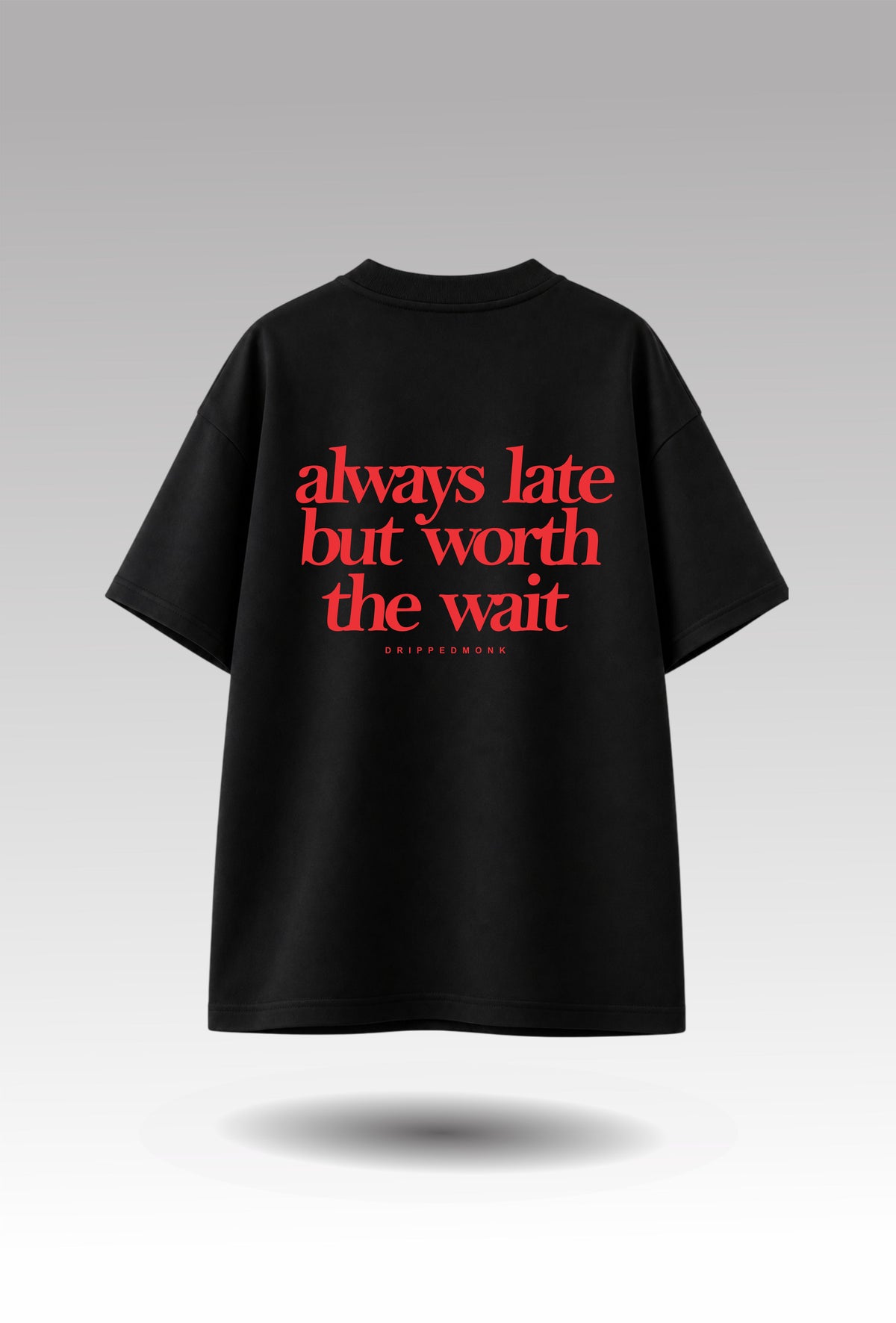 Worth The Wait Oversized Graphic Tee - Black